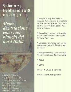 Sabato 24 Febbraio 2018 Menù degustazione con i vini bianchi del nord Italia